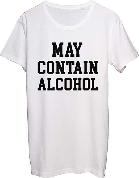 May Contain Alcohol Funny Design Mens T Shirt Bnft Uk Clothing