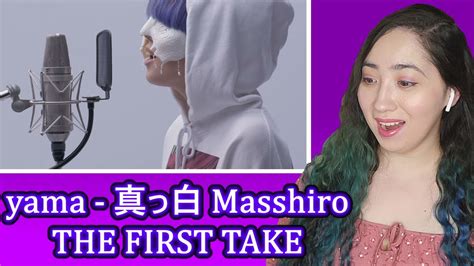 Yama 真っ白 Masshiro The First Take Eonni88 Youtube