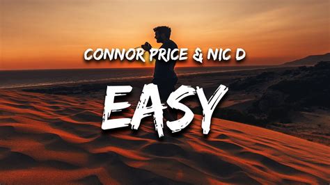 Connor Price And Nic D Easy Lyrics Youtube