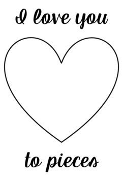 I Love You to Pieces FREEBIE by Learning with Miss Cherrie | TPT