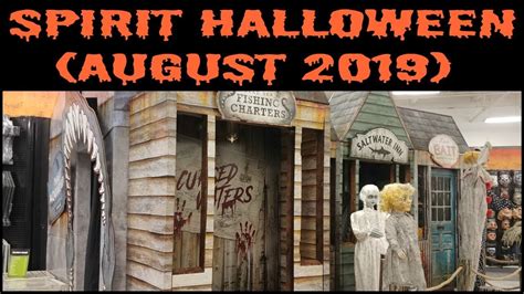 Spirit Halloween August 2019 Youtube