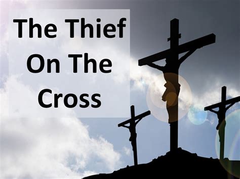 The Thief On The Cross North Second Street Church Of Christ