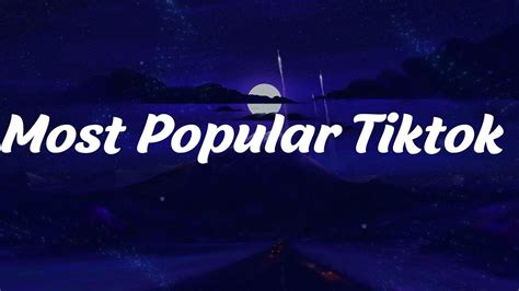 Most Popular Tiktok ~ Best Vibe Songs 2021 ~ Chill Music Youtube