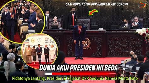 Presiden Jokowi Duduki Kursinya Presiden Dpr Sedunia Gak Nyangka Sopan