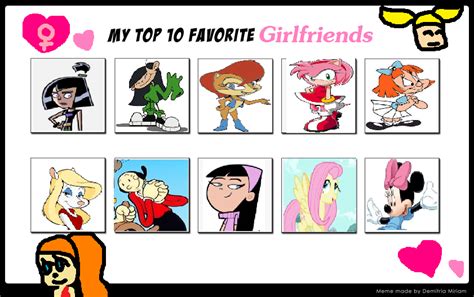My Top 10 Favorite Girlfriends By Toongirl18 On Deviantart