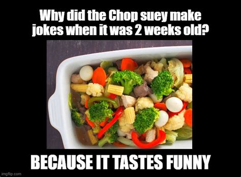 Chop Suey Jokes Imgflip
