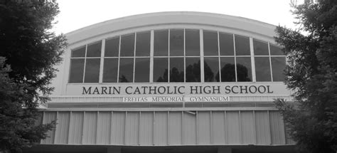 Remembering Marin Catholic High School