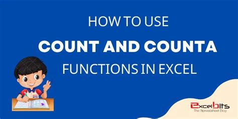 How To Use The Count And Counta Functions In Excel Excel Bits