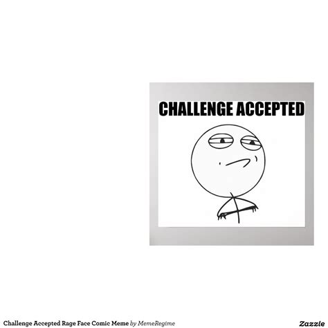 Challenge Accepted Rage Face Comic Meme Zazzle