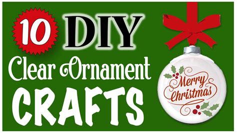 10 Easy Clear Ornament Crafts 🎄 Christmas Diy Dollar Tree Diy Youtube