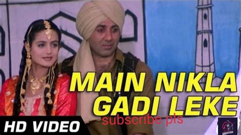 Gadar Main Nikla Gaddi Leke Full Song Video Sunny Deol Ameesha Payal