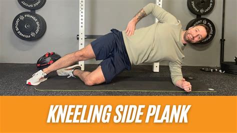 The Kneeling Side Plank Beginner Side Plank Variation Youtube