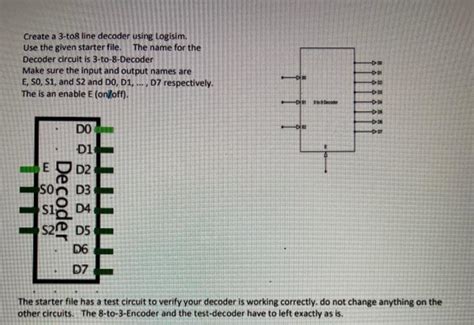 Solved Need Help Building This Create A 3 To8 Line Decod