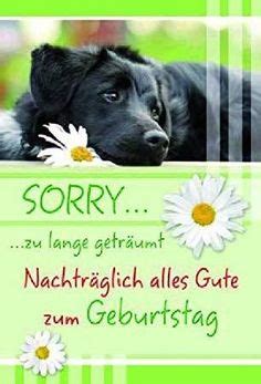Nachträglich alles gute zum geburtstag. verspätete geburtstagswünsche - Google-Suche | Happy ...