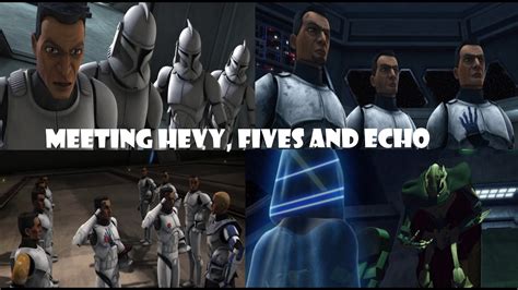 Meeting Hevy Fives And Echo Star Wars The Clone Wars Season 1