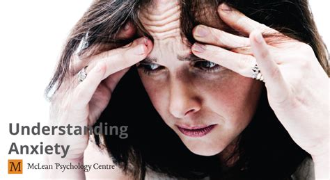 Understanding Anxiety Mclean Psychology Centre