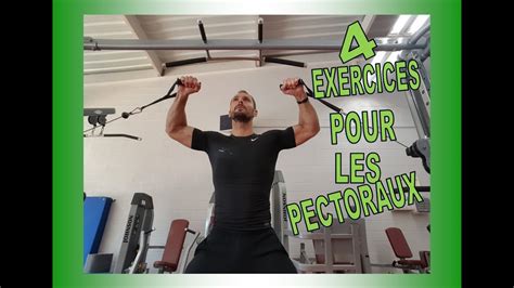 4 Exercices De Musculation Pour Les Pectoraux Youtube