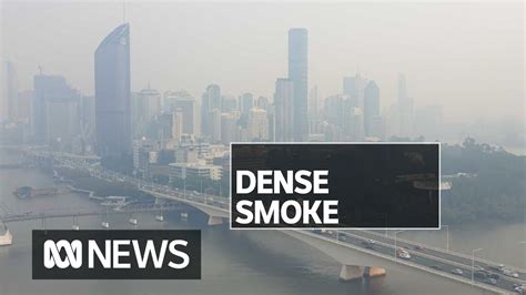 Brisbanes Air Quality Worse Than Beijing Amid Bushfire Smoke Haze