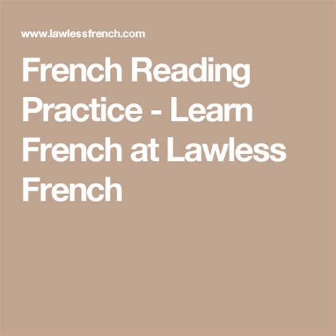 Numbers are one of the most basic and essential aspects of language, and at times one of the most confounding. French Reading Practice - Learn French at Lawless French ...