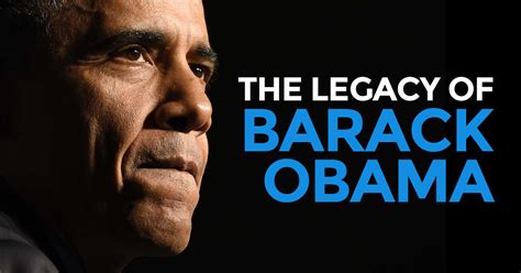 The Legacy Of Barack Obama