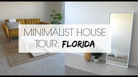 Minimalist House Tour 7 Florida Youtube