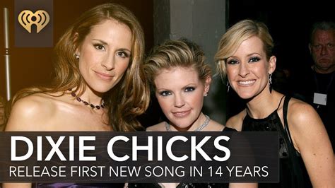 Dixie Chicks Return With First New Song In 14 Years Fast Facts Youtube