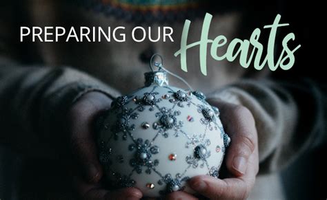 Preparing Our Hearts