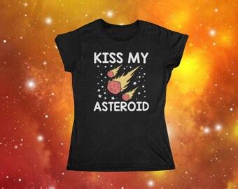 Kiss My Asteroid Etsy