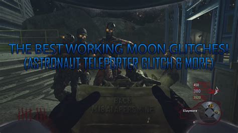 Black Ops Zombie Glitches The Best Working Moon Glitches Astronaut