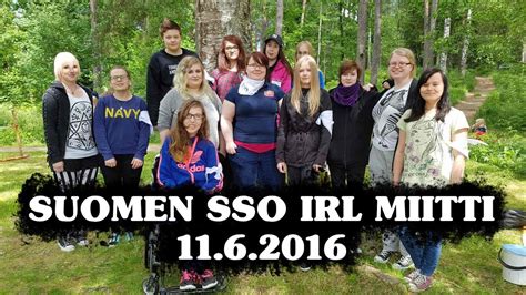1162016 Suomen EnsimmÄinen Sso Irl Miitti Youtube
