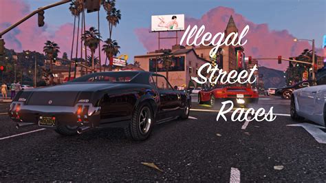 Illegal Street Races Gta5