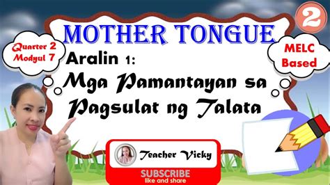 Mga Pamantayan Sa Pagsulat Ng Talata Mother Tongue 2 Quarter 2