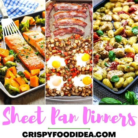 21 Easy Sheet Pan Dinners That You Need To Try Crispyfoodidea