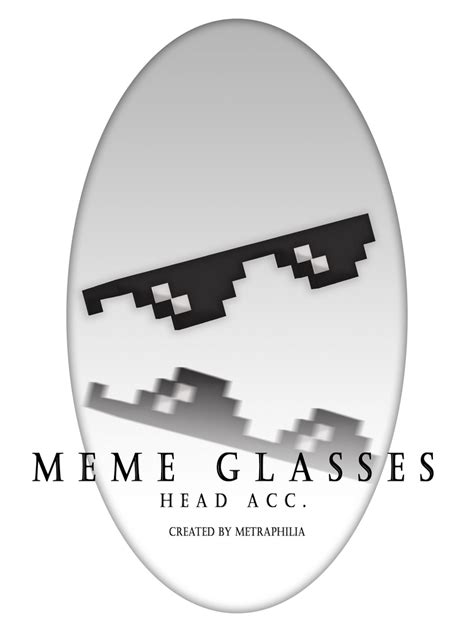 [mmd Pmx Glasses] Meme Glasses Dl By Metra Philia On Deviantart