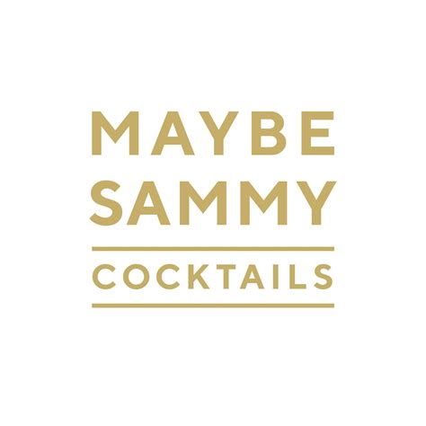 Maybe Sammy Cocktails