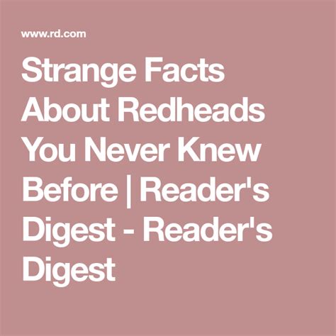9 Strange Facts About Redheads You Never Knew Before Redhead Facts Weird Facts Redheads