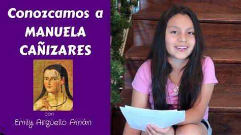 25 Manuela Cañizares Historia Para Niños Youtube