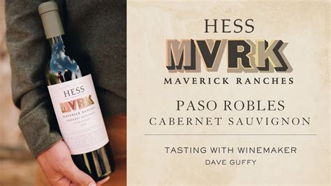 Hess Mvrk Maverick Ranches Paso Robles Cabernet Sauvignon Tasting Video