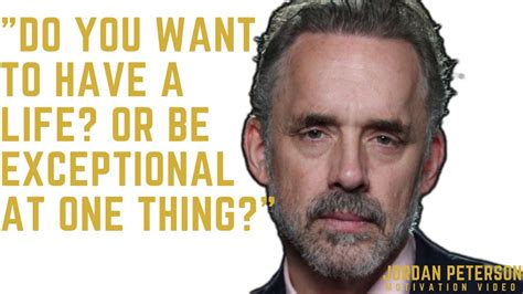Jordan Peterson Life Advice Will Change The Way You Think Motivational