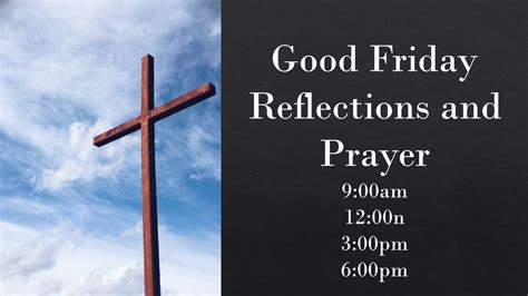 Good Friday Reflection And Prayer 300pm Youtube