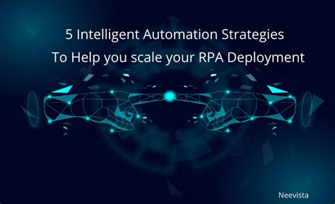 5 Intelligent Automation Strategies To Help You Scale Your Rpa