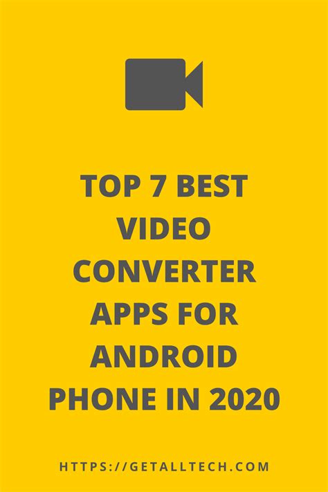 Top 7 Best Video Converter Apps For Android Phone In 2020 Video