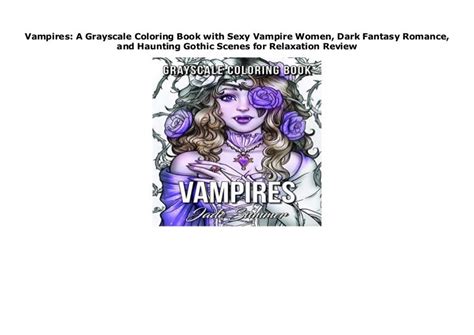 Vampires A Grayscale Coloring Book With Sexy Vampire Women Dark F