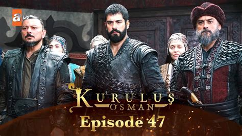 Kurulus Osman Urdu Season 2 Episode 47 Youtube