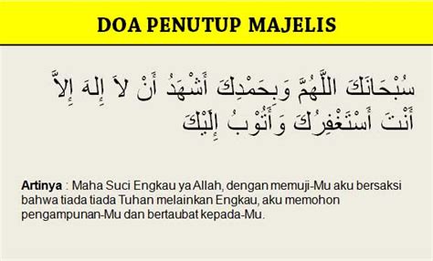 Panduan buat umat islam di malaysia terutamanya yang sering bertugas sebagai pembaca doa samada di majlis rasmi atau tidak rasmi. 2 Doa Penutup Majelis yang Sesuai Sunnah Rasululloh dan ...