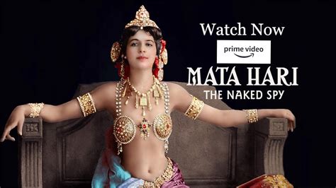 Mata Hari The Naked Spy Official Trailer Documentary Film Youtube