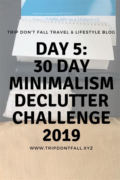 30 Day Minimalism Challenge 2019 Declutter And Simplify Day 5 Tdf