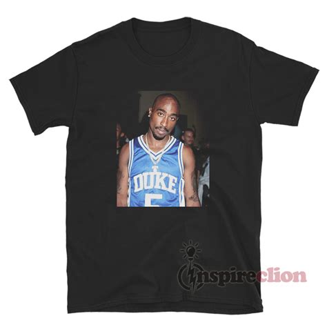 Tupac Shakur 2pac Wearing Duke Jersey T Shirt
