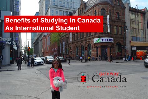 Benefits Of Studying In Canada As International Student Gateway To