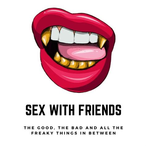 Bynk Podcast Network Sex With Friends Ep 37 Sex Rule 2023 Yo Mouth